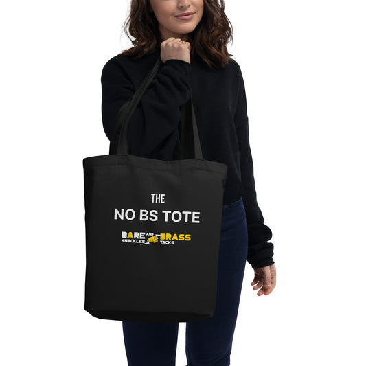The No BS Tote Bag