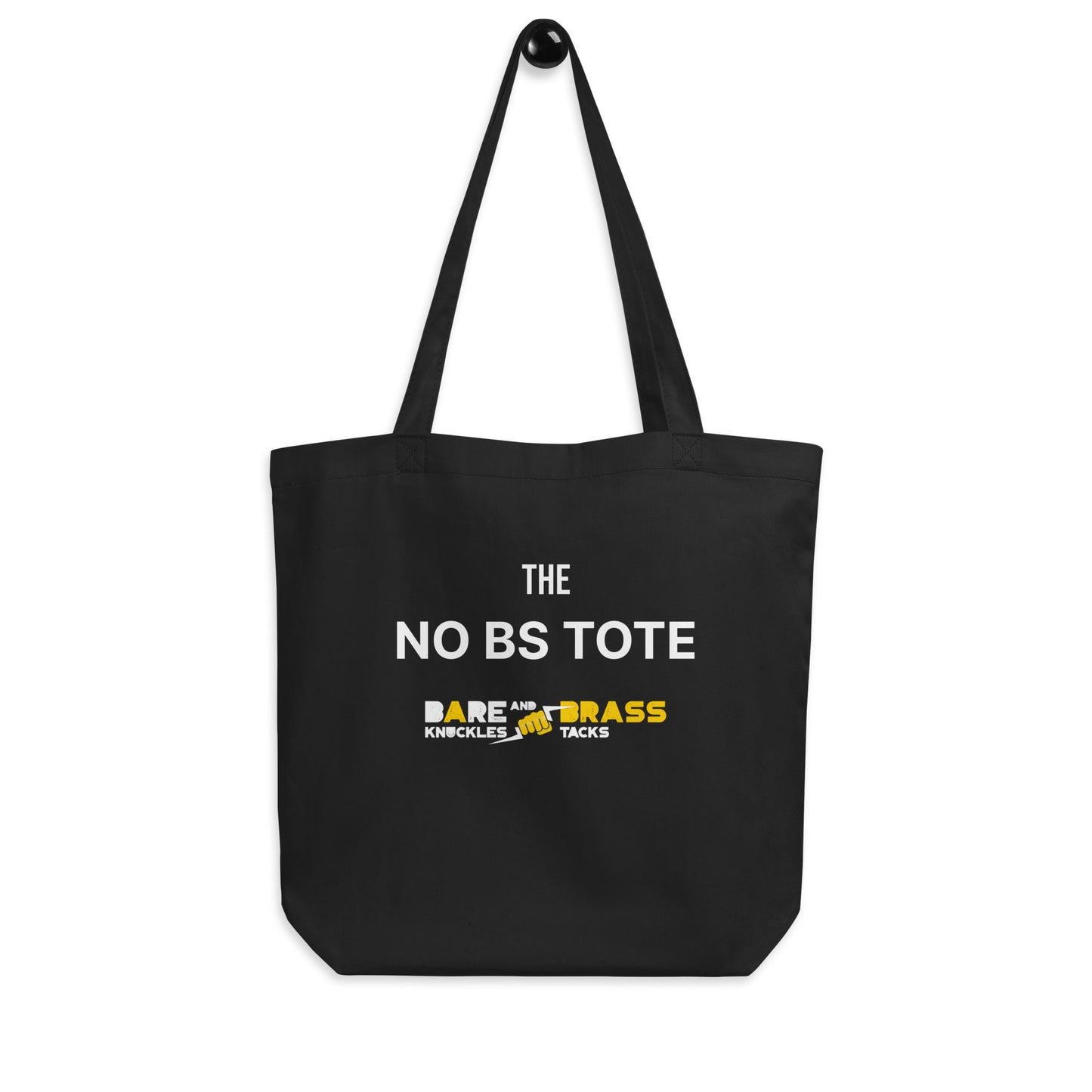 The No BS Tote Bag